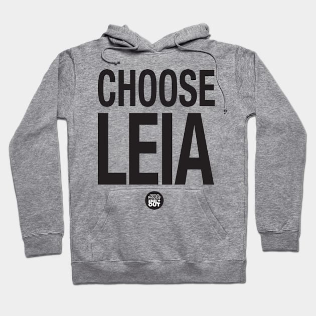 Choose Leia Hoodie by Starwarsspeltout